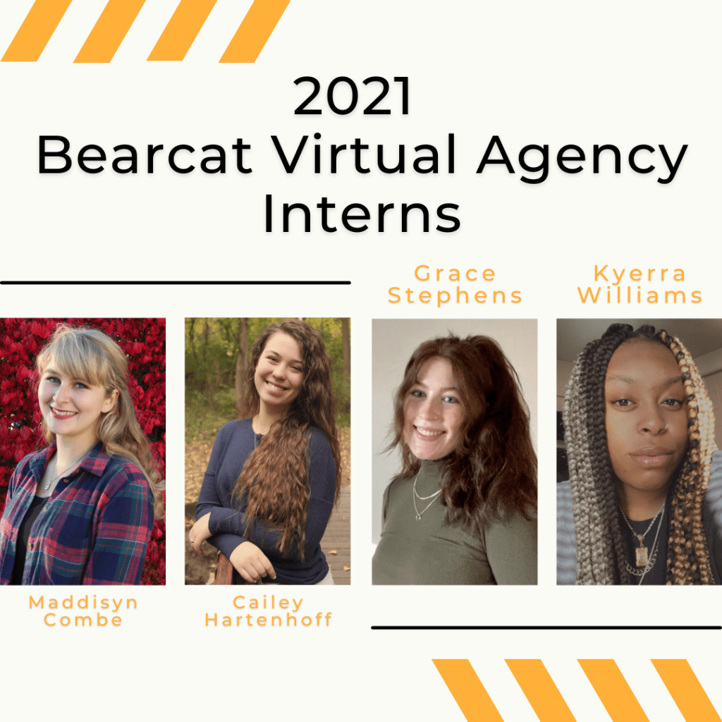 Maddisyn Combe, Cailey Hartenhoff, Grace Stephens, Kyerra Williams -- the 2021 Bearcat Virtual Agency team!